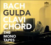 Bach: The Mono Tapes