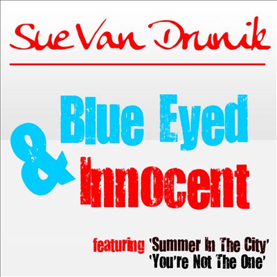 Blue Eyed & Innocent