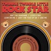 Lullaby Versions of Bill Withers