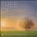 Tree of Life: Sacred Music of Mack Wilberg