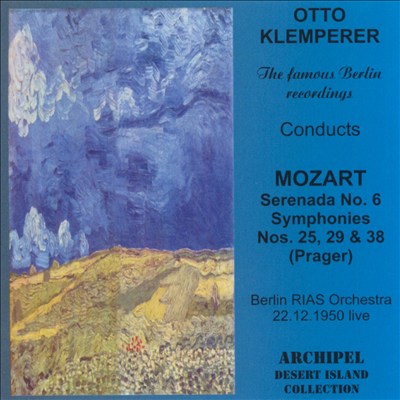 Mozart: Serenade No. 6; Symphonies Nos. 25, 29, 38 "Prague"