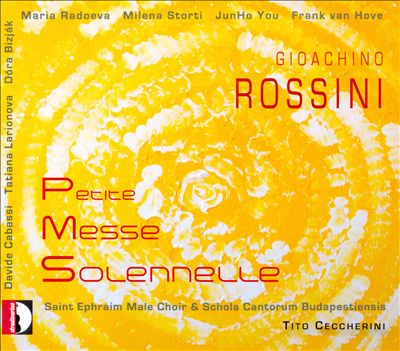 Petite messe solennelle, for soloists, chorus, 2 pianos & harmonium