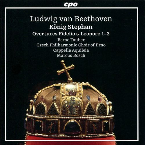 Ludwig Van Beethoven：KönigStephan;占据Fidelio＆Leonore 1-3