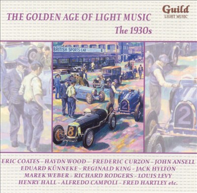 The Golden Age of Light Music: The 1930s