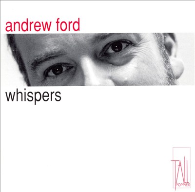 Andrew Ford: Whispers