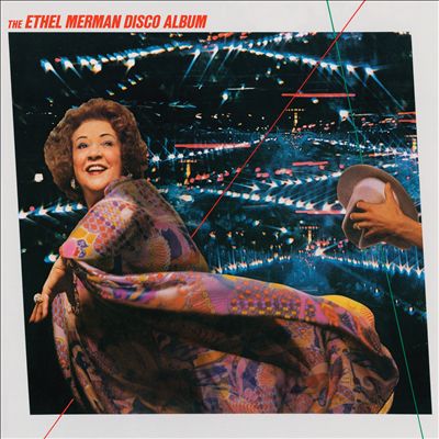 The Ethel Merman Disco Album