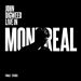 Live in Montreal: Finale – Stereo