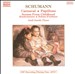 Schumann: Carnaval; Papillons; Scenes From Childhood