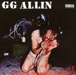 baixar álbum GG Allin - Anti Social Personality Disorder Live