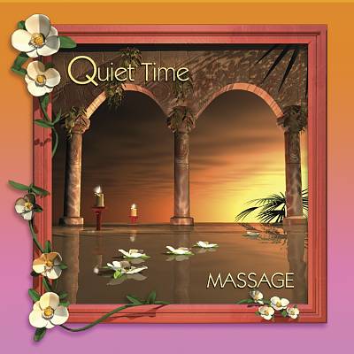 Quiet Time: Massage