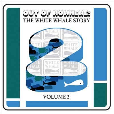 Out of Nowhere: The White Whale Story, Vol. 2