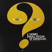 L' Uomo Dagli Occhi di Ghiaccio [Original Motion Picture Soundtrack]
