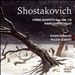 Shostakovich: String Quartets, Opp. 108 & 110; Piano Quintet, Op. 57