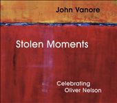 Stolen Moments: Celebrating Oliver Nelson