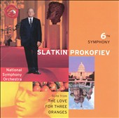 Prokofiev: 6th Symphony; Suite from The Love for Three Oranges