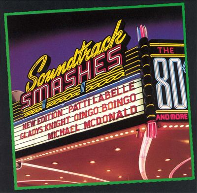 Soundtrack Smashes: The 80's & More ...