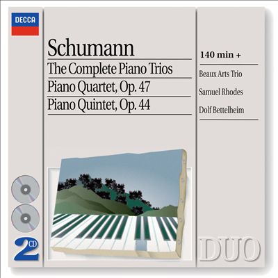 Schumann: The Complete Piano Trios; Piano Quartet; Piano Quintet