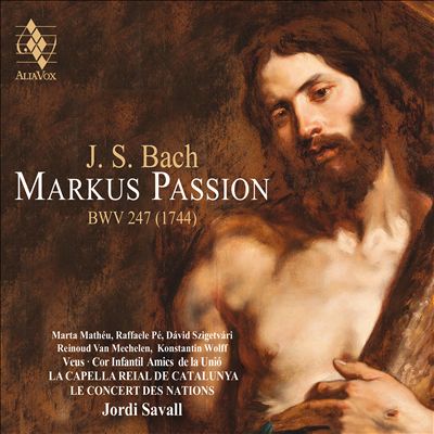 St. Mark Passion (Markuspassion), for 4 voices, chorus, orchestra & continuo (reconstruction), BWV 247 (BC D4)