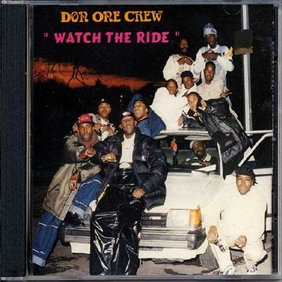 Don One Crew: Watch the Ride
