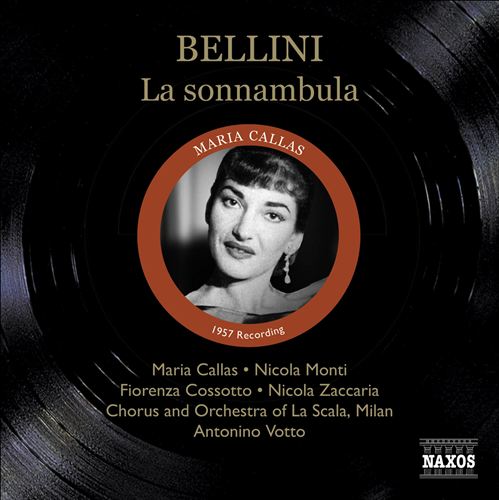 Bellini: La Sonnambula [1957 ]; Cherubini: Medea (excerpt); Spontini: La Vestale (excerpts)
