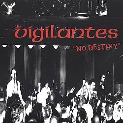 descargar álbum The Vigilantes - No Destiny