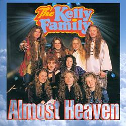 ladda ner album The Kelly Family - Almost Heaven