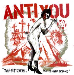 lataa albumi Anti You - Two Bit Schemes And Cold War Dreams