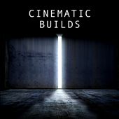 Cinematic Builds