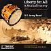 Liberty for All: A Musical Journey, Vol. 2 - Westward Expansion - Industrial Revolution