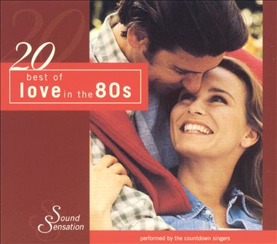 20 Best of Love in the 80s