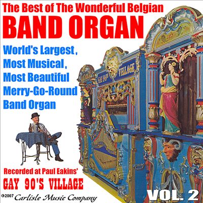 The Best of the Belgian Band Organ Vol. 2