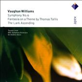 Vaughan Williams: Symphony No. 6; Fantasia on a Theme by Thomas Tallis; Lark Ascending