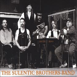 descargar álbum The Sulentic Brothers Band - South Bend