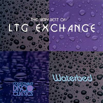 The Very Best of LTG Exchange: Waterbed