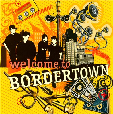 Welcome To Bordertown
