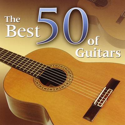 The Best of 50 Guitars [Passport Audio]