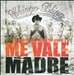 Me Vale Madre: The Street Album Before The Album