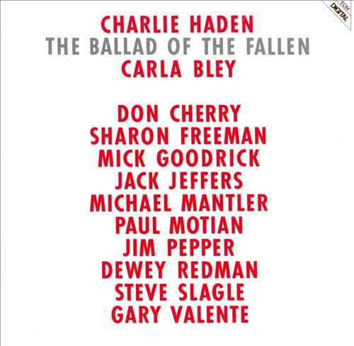 Charlie Haden & the Liberation Music Orchestra - The Ballad of the Fallen