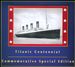 Music of the Titanic Centennial
