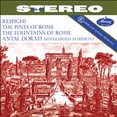 Respighi: The Pines of Rome; The Fountains of Rome