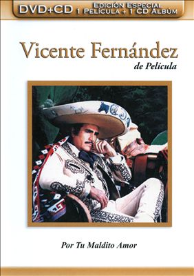 Vicente Fernandez de Pelicula...por Tu Maldito Amor [DVD/CD]