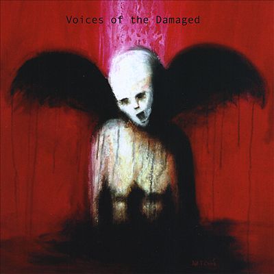 Voices of the Damaged