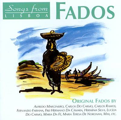 Songs from Lisboa: Fados