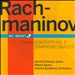 Rachmaninov: Piano Concerto No. 3; Symphonic Dances