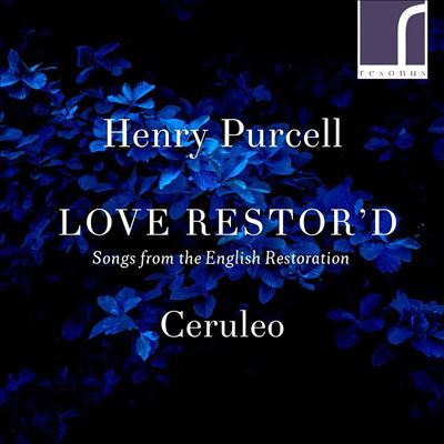 Henry Purcell: Love Restor'd