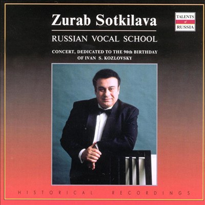 Zurab Sotkilava: Russian Folk & Georgian Songs (Russian Vocal School)