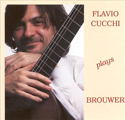 Flavio Cucchi Plays Brouwer