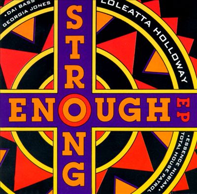 Strong Enough