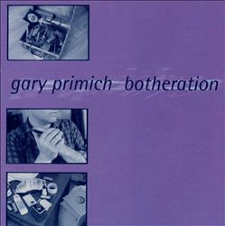 descargar álbum Gary Primich - Botheration