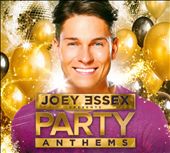 Joey Essex Presents Party Anthems